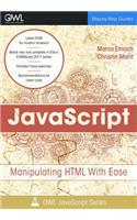 JavaScript: Manipulating HTML With Ease