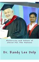 Historicity and Values of Christ for the Nations