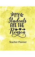 My Students are the Reason Teacher Planner