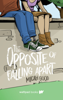 Opposite of Falling Apart