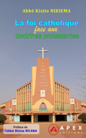 foi catholique face aux doctrines protestantes