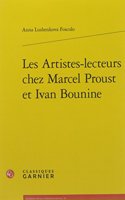 Les Artistes-Lecteurs Chez Marcel Proust Et Ivan Bounine