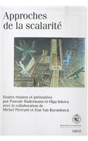 Approches de La Scalarite