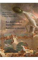 La Destruction Dans L'histoire