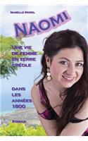 NAOMI, une vie de femme en terre creole