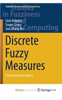 Discrete Fuzzy Measures