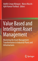 Value Based and Intelligent Asset Management