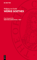 West-Östlicher Divan, 1. Text