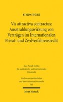 Vis attractiva contractus: Ausstrahlungswirkung von Verträgen im Internationalen Privat- und Zivilverfahrensrecht