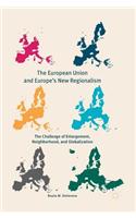 European Union and Europe's New Regionalism