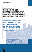 Die Literatur Des 15. Und Frühen 16. Jahrhunderts