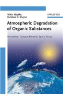 Atmospheric Degradation of Organic Substances
