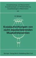 Kreislaufwirkungen Von Nicht Depolarisierenden Muskelrelaxantien