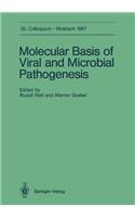 Molecular Basis of Viral and Microbial Pathogenesis: April 9-11, 1987