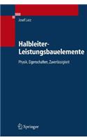 Halbleiter-Leistungsbauelemente: Physik, Eigenschaften, Zuverl Ssigkeit