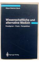 Wissenschaftliche und alternative Medizin