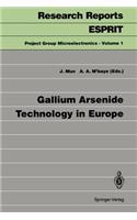 Gallium Arsenide Technology in Europe