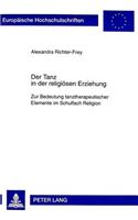 Der Tanz in Der Religioesen Erziehung