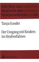 Der Umgang Mit Kindern Im Strafverfahren