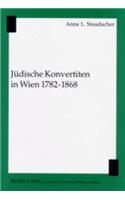 Juedische Konvertiten in Wien 1782-1868