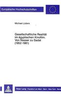 Gesellschaftliche Realitaet im aegyptischen Kinofilm- Von Nasser zu Sadat (1952-1981)