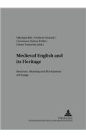 Medieval English and Its Heritage