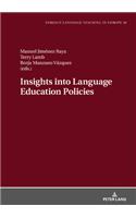 Insights into Language Education Policies