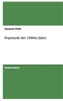 Popmusik der 1960er Jahre