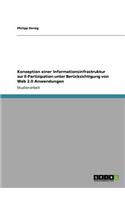 Konzeption einer Informationsinfrastruktur zur E-Partizipation unter Berücksichtigung von Web 2.0 Anwendungen