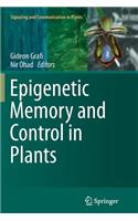 Epigenetic Memory and Control in Plants