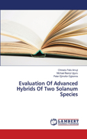 Evaluation Of Advanced Hybrids Of Two Solanum Species