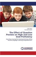 The Effect of Question Preview on High and Low Level Proficiency