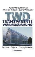 Transparente Wärmedämmung