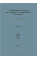 Die Geologischen Grundlagen der Verbauung der Geschiebeherde in Gewässern