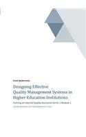 Designing Effective Quality Management Systems in Higher Education Institutions