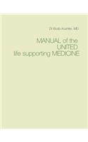 Manual of the United life supporting Medicine