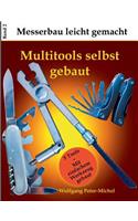 Multitools selbst gebaut