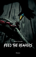 Feed The Reapers