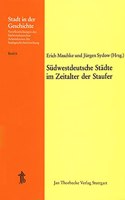 Sudwestdeutsche Stadte Im Zeitalter Der Staufer
