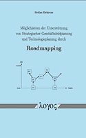 Moglichkeiten Der Unterstutzung Von Strategischer Geschaftsfeldplanung Und Technologieplanung Durch Roadmapping