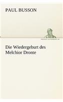 Die Wiedergeburt Des Melchior Dronte