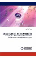 Microbubbles and Ultrasound