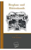 Bergbau- Und Huttenkunde