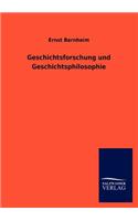 Geschichtsforschung und Geschichtsphilosophie