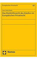 Das Rucktrittsrecht Des Kaufers Im Europaischen Privatrecht