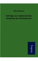 Beitr GE Zur Vergleichenden Anatomie Der Gentianaceen