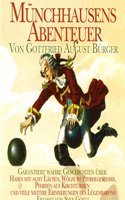 Mnnchhausens Abenteuer. Von G.A. Bnrger