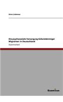 psychosoziale Versorgung türkeistämmiger Migranten in Deutschland