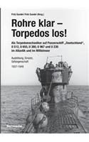 Rohre klar, Torpedos los! - Als Torpedomechaniker auf Panzerschiff 