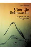 Über die Sehnsucht